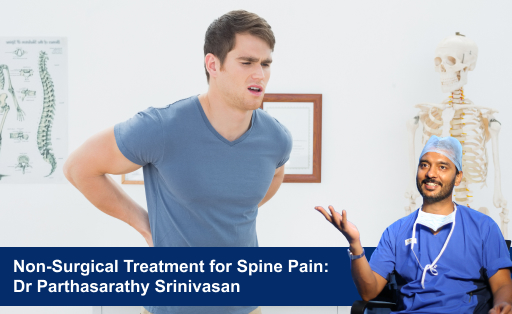 Non-Surgical Spine  Treatment - Dr Parthasarathy Srinivasan